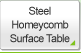 Steel Honeycomb Surface Table